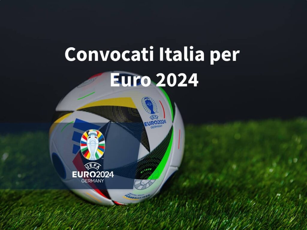 Verso Euro 2024 la lista dei 26 convocati ufficiali di Spalletti