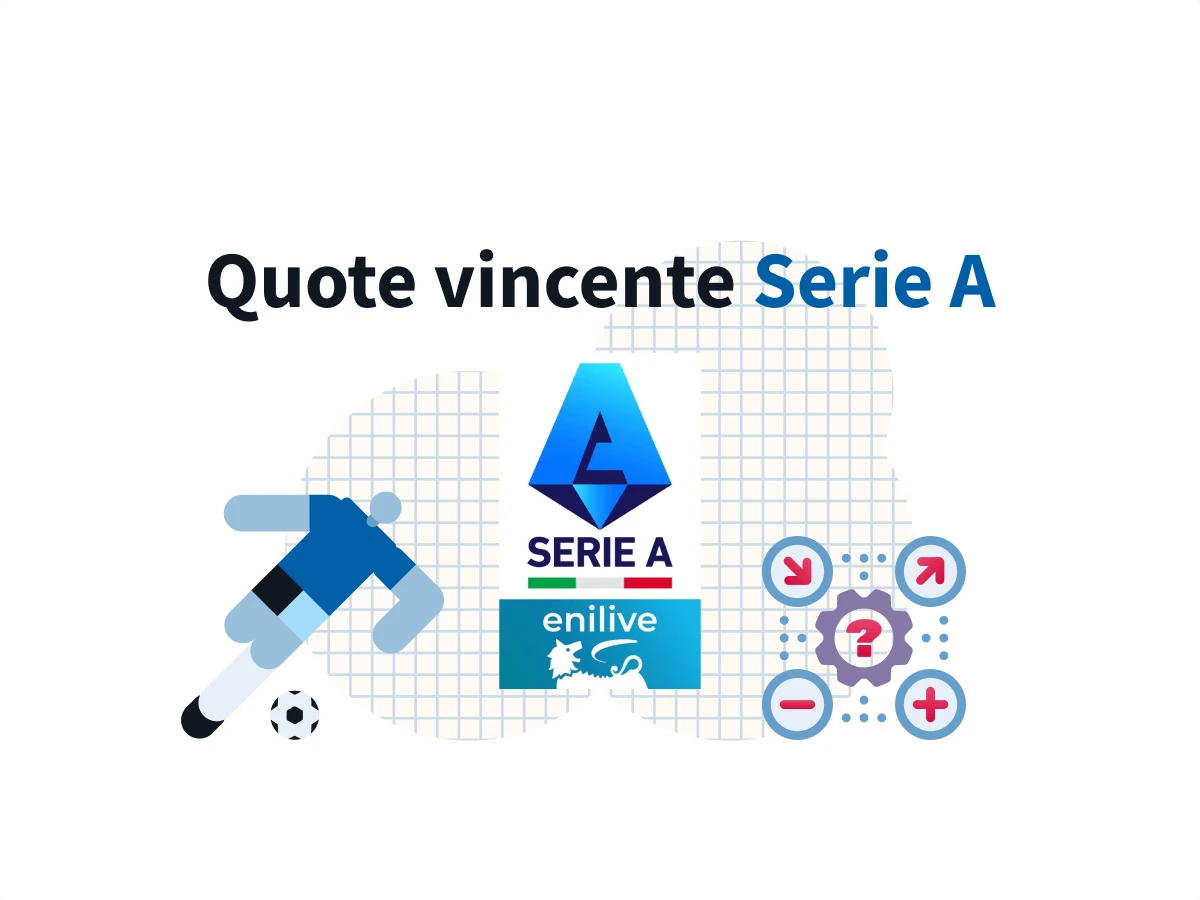 Quote vincente Serie A