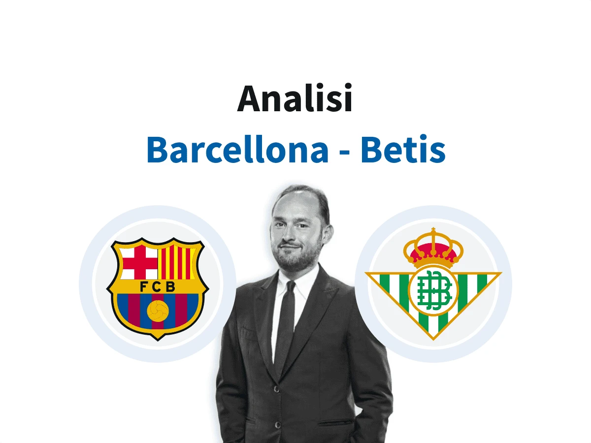Le analisi di Di Marzio – Barcellona Betis: pronostico, quote, formazione