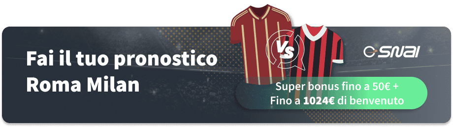 Fai il tuo pronostico Roma Milan del 18 Maggio 2025