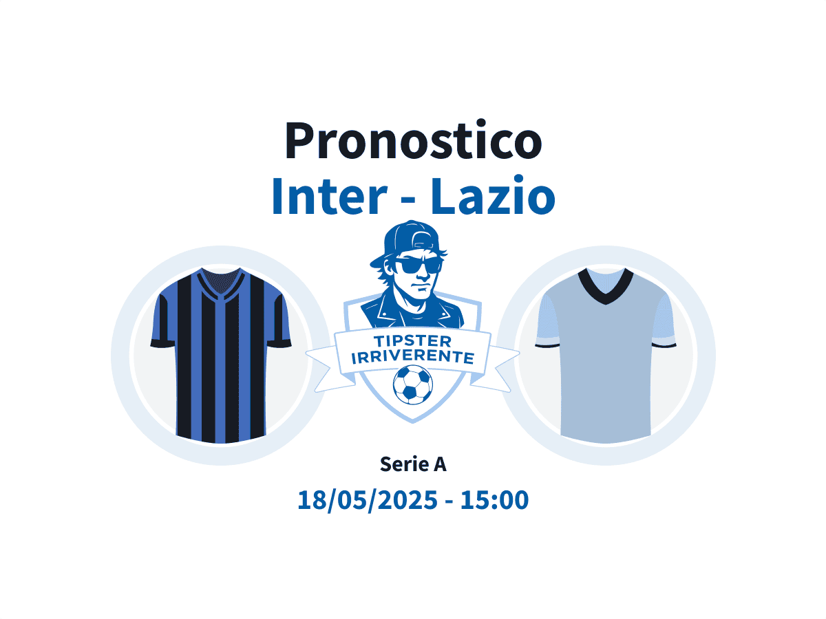 Pronostico Inter Lazio 18 Maggio 2025