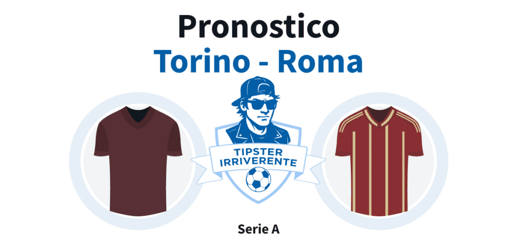Pronostico Torino Roma del 24 maggio 2025 – Vacanze o Europa? La risposta è in 90 minuti!