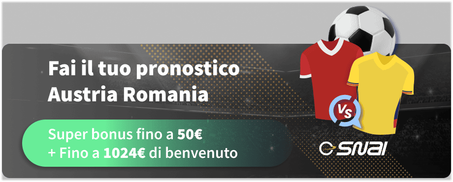 Fai il tuo pronostico Austria Romania
