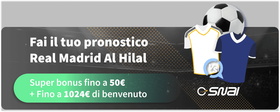 Fai il tuo Pronostico Real Madrid Al Hilal del 18/06/2025