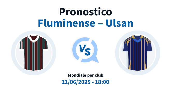 Pronostico Fluminense Ulsan del 21/06/2025
