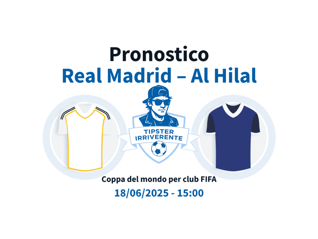 Pronostico Real Madrid Al Hilal del 18/06/2025