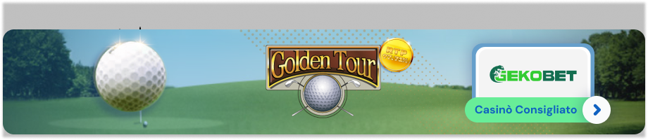 Dove giocare alla Golden Tour RTP 97%