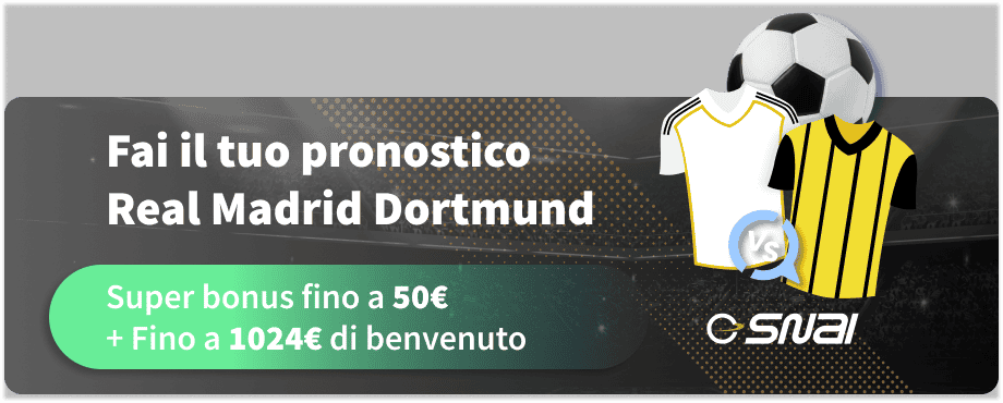 Fai il tuo pronostico Real Madrid Dortmund