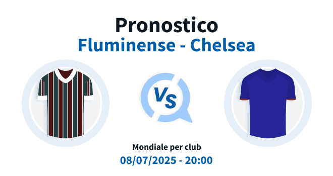 Pronostico Fluminense Chelsea del 08/07/2025