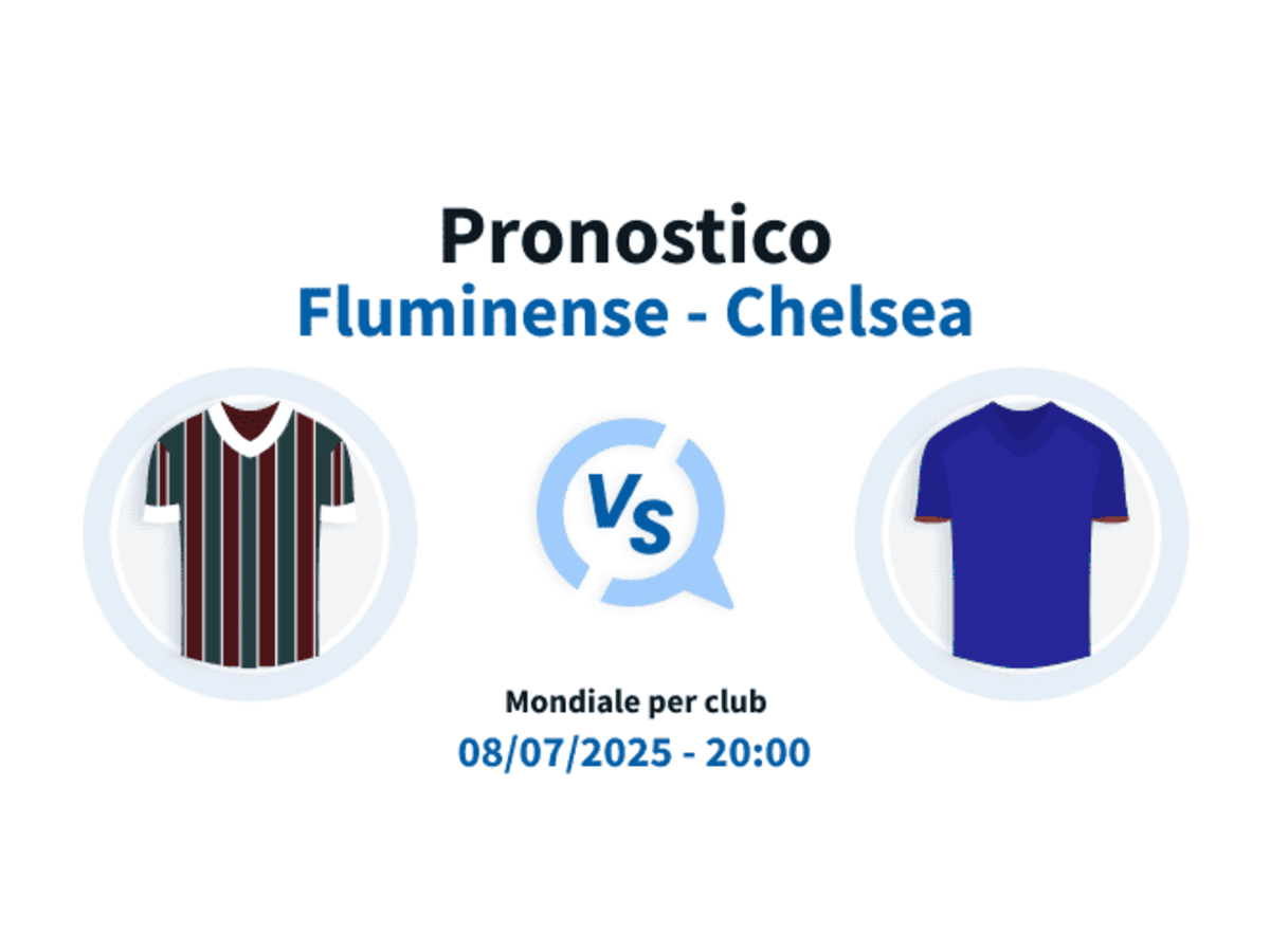 Pronostico Fluminense Chelsea 8 Luglio 2025 - Semifinale Mondiale per Club