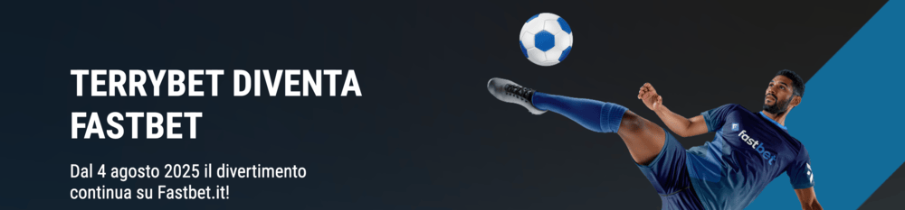 Terrybet casino e scommesse diventa Fastbet a partire dal 4 agosto 2025