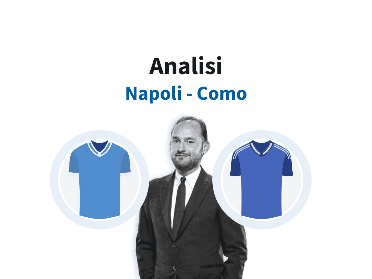 Le analisi di Di Marzio – Napoli Como: pronostico, quote e formazioni
