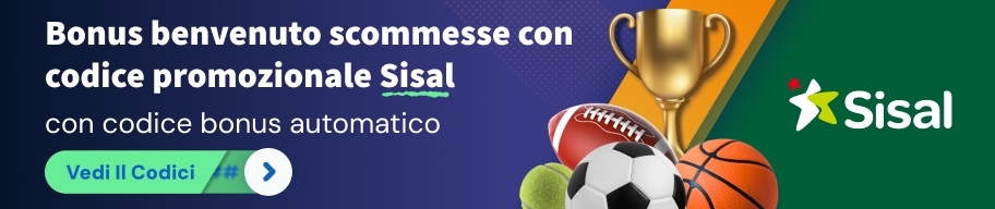 Codice promozionale Sisal scommesse