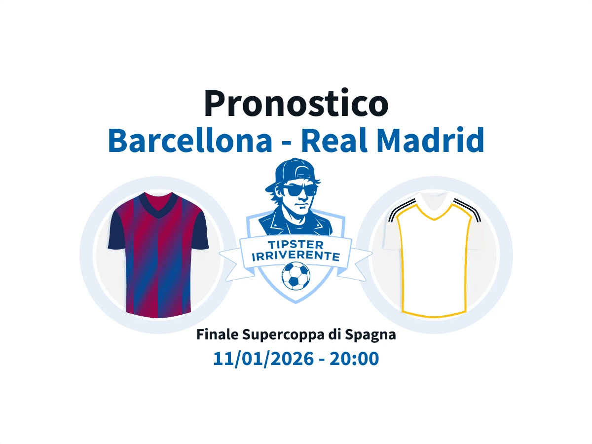 Pronostico Barcelona - Real Madrid 11/01/26